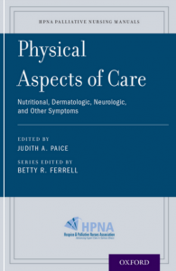 Book Cover: Physical Aspects of Care: Nutritional, Dermatologic, Neurologic, and Other Symptoms