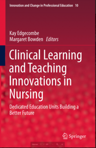 Book Cover: Clinical Learning and Teaching Innovations in Nursing : Dedicated Education Units Building a Better Future