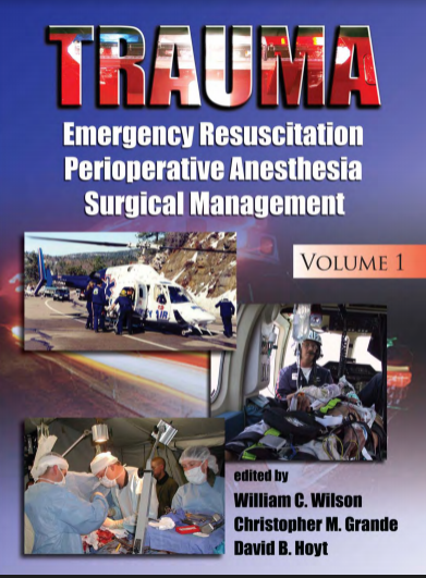 Book Cover: TRAUMA Emergency Resuscitation Perioperative Anesthesia Surgical Management volume 1