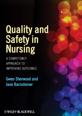 Book Cover: Quality and Safety in Nursing A Competency Approach to Improving Outcomes