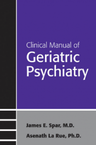 Book Cover: Clinical Manual of Geriatric Psychiatry