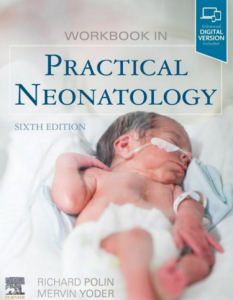 Book Cover: Judul : Practical Neonatology  Penerbit : Elsevier Philadelphia, PA  Pengarang : Richard A. Polin, MD