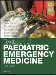 Book Cover: Textbook of Paediatric Emergency Medicine by Peter Cameron, Gary Browne, Biswadev Mitra, Stuart Dalziel, Simon Craig (z-lib.org)