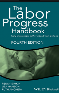 Book Cover: The Labor Progress Handbook Early Interventions to Prevent and Treat Dystocia