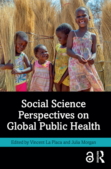 Book Cover: SOCIAL SCIENCE PERSPECTIVES ON GLOBAL PUBLIC HEALTH