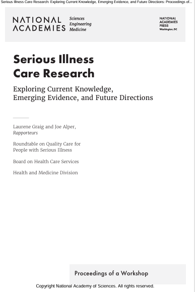 Book Cover: Serious Illness Care Research Exploring Current Knowledge, Emerging Evidence, and Future Directions