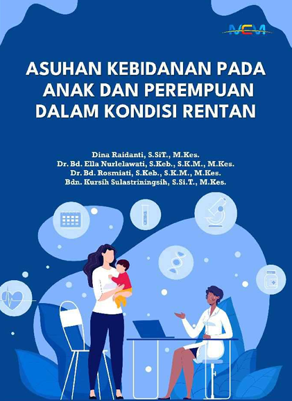 Book Cover: ASUHAN KEBIDANAN PADA ANAK DAN PEREMPUAN DALAM KONDISI RENTAN