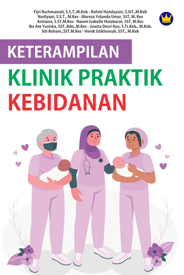 Book Cover: KETERAMPILAN KLINIK PRAKTIK KEBIDANAN