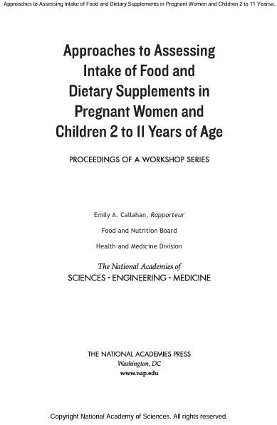 Book Cover: Approaches to Assessing Intake of Food and Dietary Supplements in Pregnant Women and Children 2 to II Years of Age
