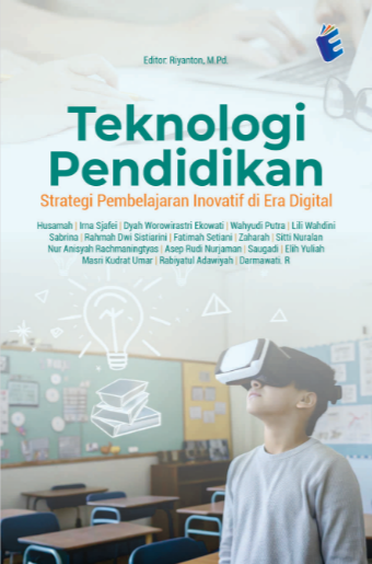 Book Cover: TEKNOLOGI PENDIDIKAN Strategi Pembelajaran Inovatif di Era Digital