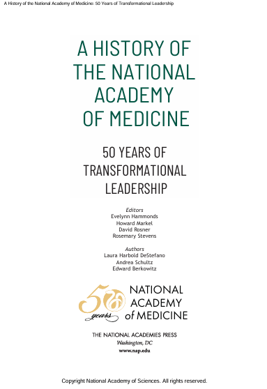 Book Cover: A HISTORY OF THE NATIONAL ACADEMY OF MEDICINE