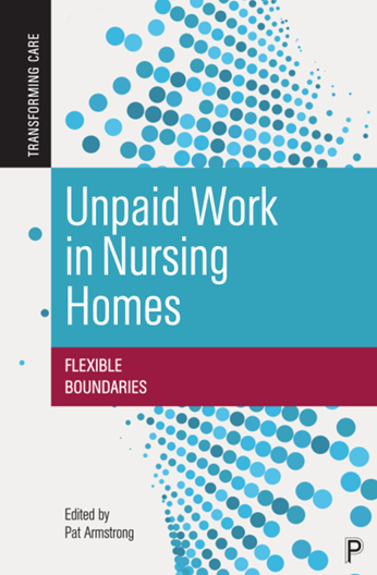 Book Cover: UNPAID WORK IN NURSING HOMES Flexible Boundaries