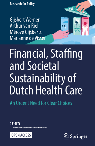 Book Cover: Financial, Staffing and Societal Sustainability of Dutch Health Care