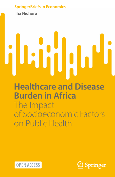 Book Cover: Healthcare and Disease Burden in Africa The Impact of Socioeconomic Factors on Public Health