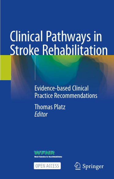 Book Cover: Clinical Pathways in Stroke Rehabilitation Evidence-based Clinical Practice  Recommendations