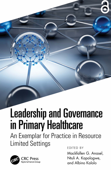 Book Cover: Leadership and Governance in Primary Healthcare An Exemplar for Practice in Resource Limited Settings