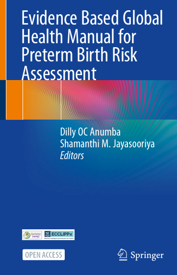 Book Cover: Evidence Based Global Health Manual for Preterm Birth Risk Assessment