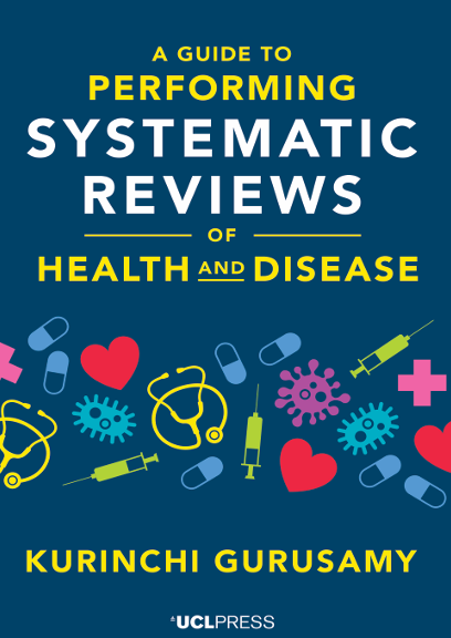 Book Cover: A GUIDE TO PERFORMING SYSTEMATIC REVIEWS OF HEALTH AND DISEASE
