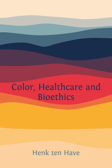 Book Cover: Color, Healthcare and Bioethics