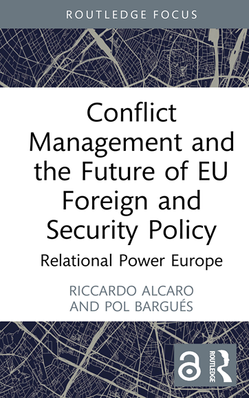Book Cover: Conflict Management and the Future of EU Foreign and Security Policy Relational Power Europe