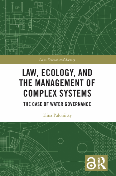 Book Cover: LAW, ECOLOGY, AND THE MANAGEMENT OF  COMPLEX SYSTEMS  THE CASE OF WATER GOVERNANCE