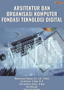 Book Cover: Arsitektur dan Organisasi Komputer Fondasi Teknologi Digital