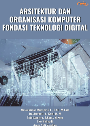 Book Cover: Arsitektur dan Organisasi Komputer Fondasi Teknologi Digital